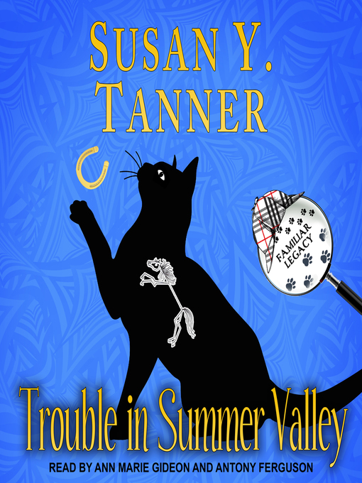 Title details for Trouble in Summer Valley by Susan Y. Tanner - Available